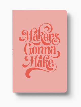 Denik - Makers Gonna Make Layflat Notebook